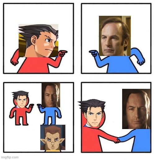 How Phoenix Wright vs Saul Goodman would really end. (According to me) | image tagged in common enemy,jojo,better call saul,ace attorney,cringe | made w/ Imgflip meme maker