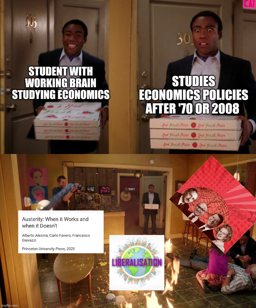 STUDIES ECONOMICS POLICIES AFTER '70 OR 2008; STUDENT WITH WORKING BRAIN STUDYING ECONOMICS | image tagged in economics | made w/ Imgflip meme maker