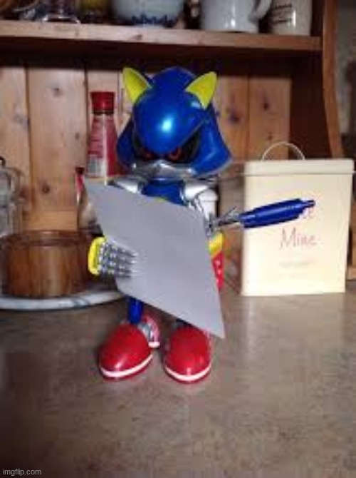 metal sonic writing | image tagged in metal sonic writing | made w/ Imgflip meme maker