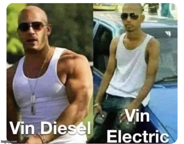 "Vin Electric" XD | image tagged in repost | made w/ Imgflip meme maker