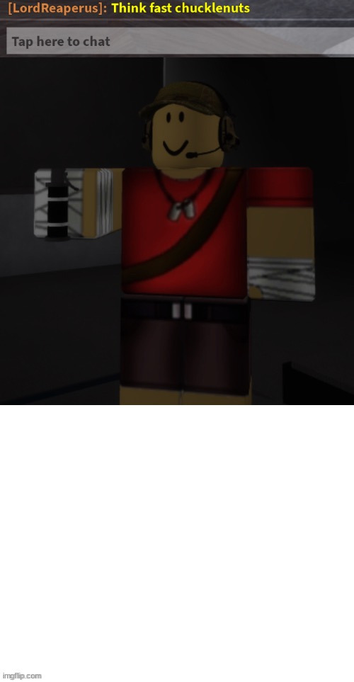 image tagged in think fast chucklenuts | made w/ Imgflip meme maker