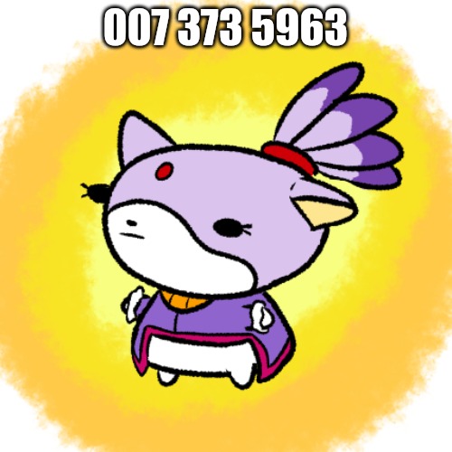 Blaze | 007 373 5963 | image tagged in blaze | made w/ Imgflip meme maker