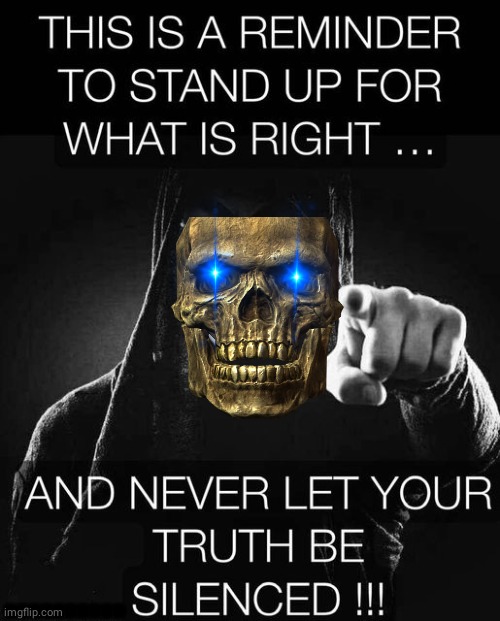 Stand up for what's right | ■■■■■■■■■■ | image tagged in skeletor | made w/ Imgflip meme maker