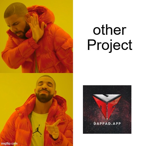 Dappad Meme | other Project | image tagged in memes,drake hotline bling | made w/ Imgflip meme maker