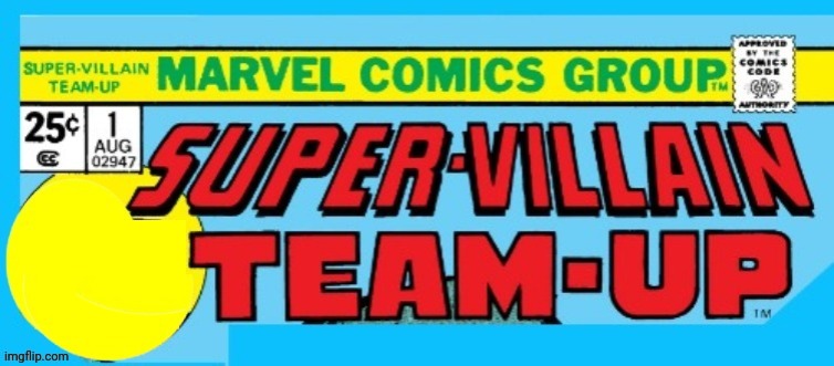 High Quality Super Villain Team Up logo Blank Meme Template