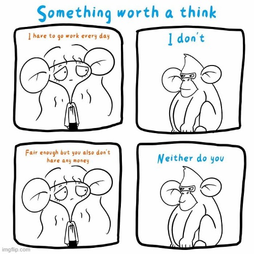 Don't Want Don't Have | image tagged in comics | made w/ Imgflip meme maker