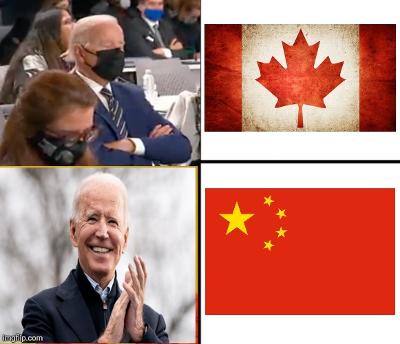 If it was the Biden Bling Line | image tagged in drake meme,china,applause,canada,drake hotline bling | made w/ Imgflip meme maker