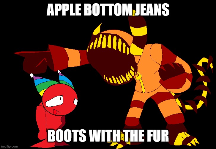 APPLE BOTTOM JEANS BOOTS WITH THE FUR | made w/ Imgflip meme maker