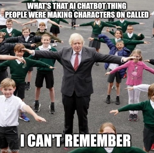 WHAT'S THAT AI CHATBOT THING PEOPLE WERE MAKING CHARACTERS ON CALLED; I CAN'T REMEMBER | image tagged in bojo t-posing with school kids | made w/ Imgflip meme maker