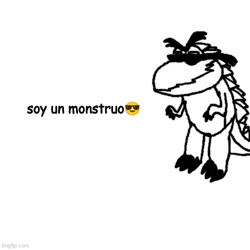 silly little rogzora doodle | soy un monstruo😎 | made w/ Imgflip meme maker