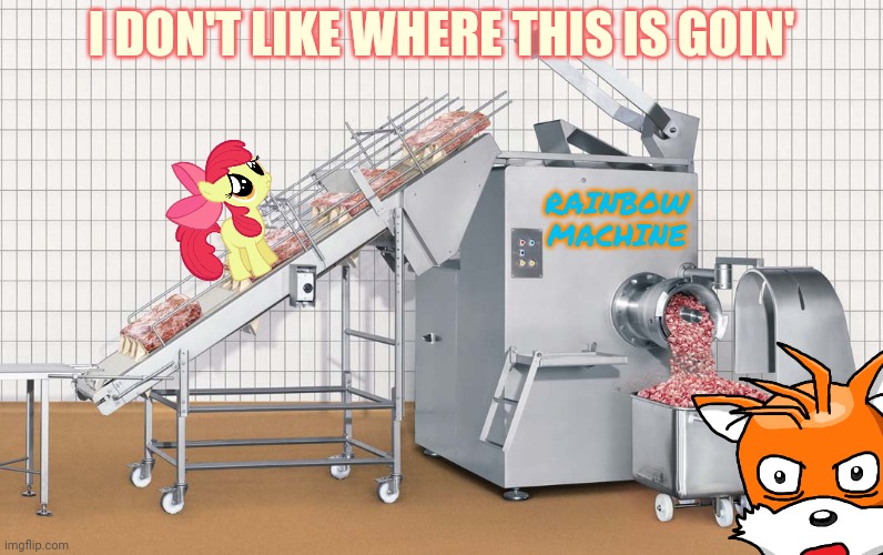 Meat grinder | I DON'T LIKE WHERE THIS IS GOIN' RAINBOW MACHINE | image tagged in meat grinder | made w/ Imgflip meme maker