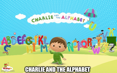 Charlie and the Alphabet for Endless Number 4 | CHARLIE AND THE ALPHABET | image tagged in gifs,charlie and the alphabet,babytv,cata letter l | made w/ Imgflip images-to-gif maker