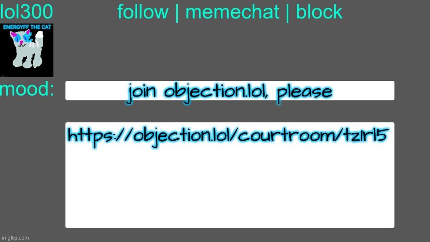 Lol300 announcement temp 3 | join objection.lol, please; https://objection.lol/courtroom/tz1rl5 | image tagged in lol300 announcement temp 3 | made w/ Imgflip meme maker