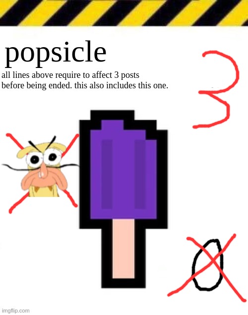 popsicle | image tagged in popsicle | made w/ Imgflip meme maker