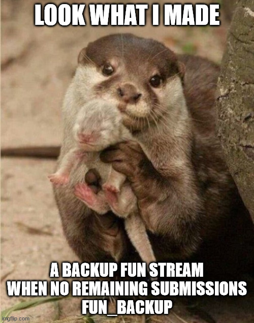 I made this | LOOK WHAT I MADE; A BACKUP FUN STREAM WHEN NO REMAINING SUBMISSIONS
FUN_BACKUP | image tagged in i made this | made w/ Imgflip meme maker