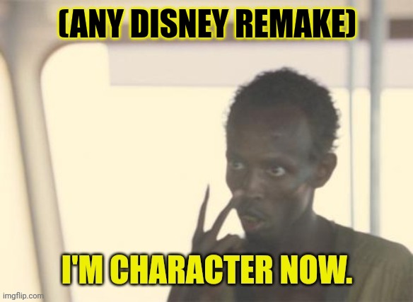 Will white main characters even exist at Disney in the next few years | (ANY DISNEY REMAKE) | image tagged in disney,woke,broke,racist,white people | made w/ Imgflip meme maker
