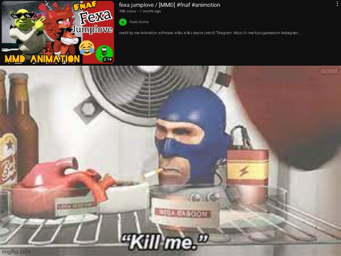 WTF | image tagged in spy kill me | made w/ Imgflip meme maker