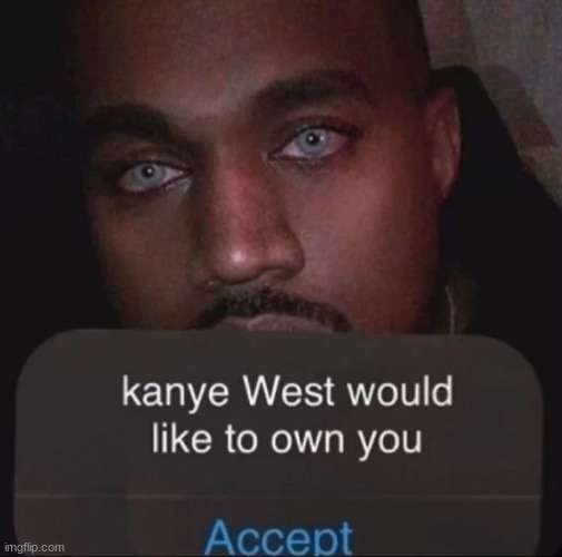Ye- I mean no.. | made w/ Imgflip meme maker