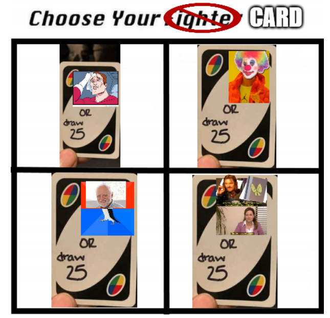 Complicated Choose Your Card Blank Meme Template