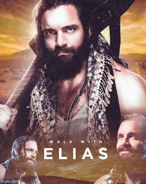 I miss when Elias wasnt a jobber | image tagged in walk with elias | made w/ Imgflip meme maker