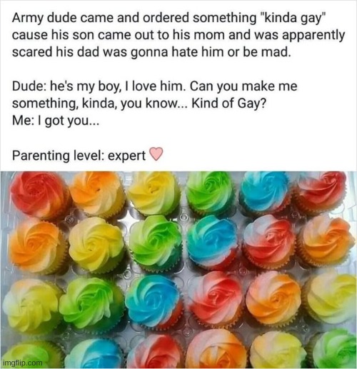 Extremely based dad. | image tagged in wholesome,based dad,gay,lgbtq | made w/ Imgflip meme maker