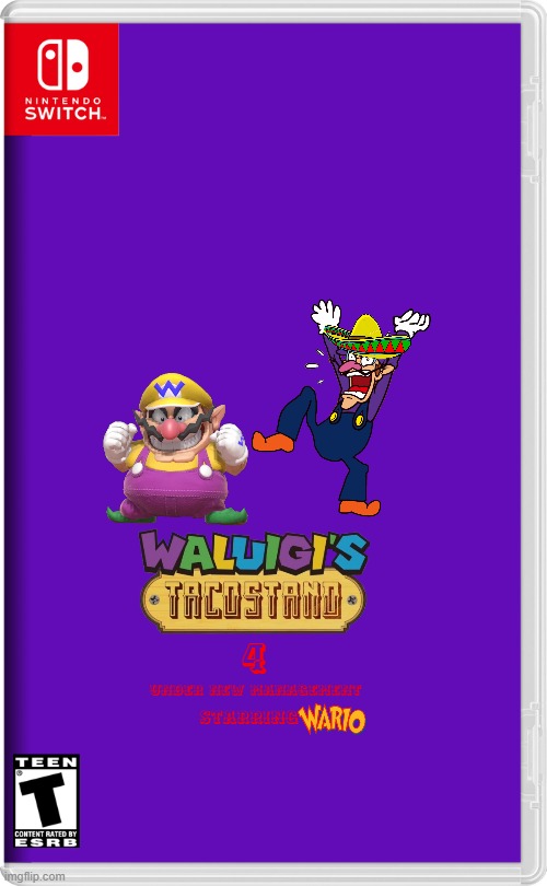 waluigi's taco stand under new management starring wario a.k.a waluigi's taco stand 4 | 4; UNDER NEW MANAGEMENT; STARRING | image tagged in nintendo switch,waluigi,wario,fake,sequels | made w/ Imgflip meme maker