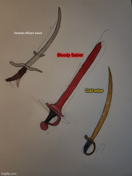 3 new swords! (Guess which 2 swords were made by the creator's bladesmith) | Terrarian officer's sword; Bloody Sabier; Gold saber | made w/ Imgflip meme maker