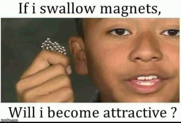 you wont know until you find out | made w/ Imgflip meme maker