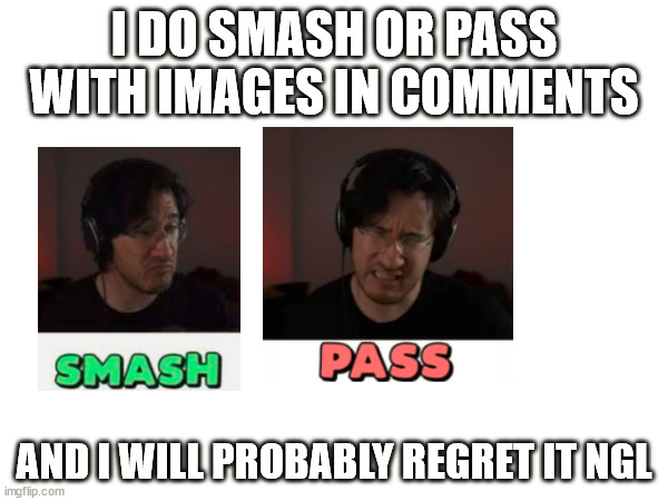 Smash or pass Blank Meme Template