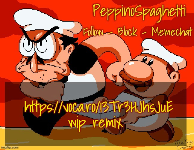 keep in mind, HEAVY wip | https://voca.ro/13Tr3HJhsJuE wip remix | image tagged in peppino temp | made w/ Imgflip meme maker