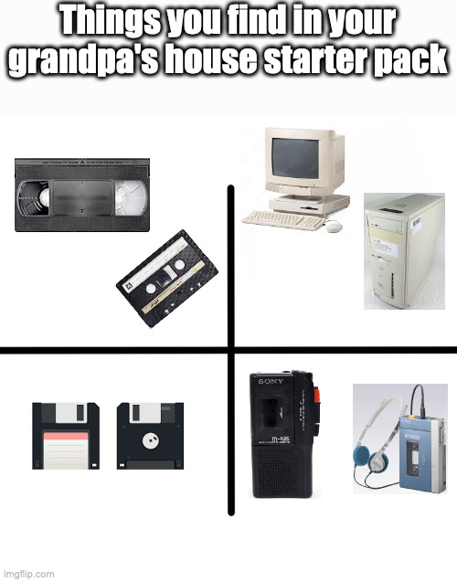My family is emptying out my dead grandfather's house, and we're finding stuff like this. | Things you find in your grandpa's house starter pack | image tagged in memes,blank starter pack,so true,funny,starter pack | made w/ Imgflip meme maker