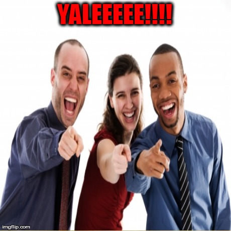 YALEEEEE!!!! | made w/ Imgflip meme maker