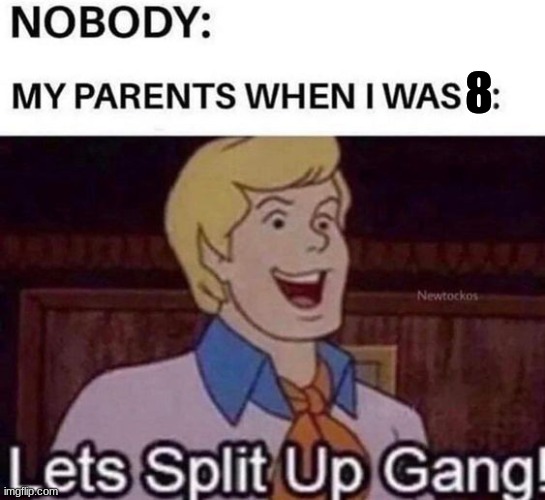 8 | made w/ Imgflip meme maker