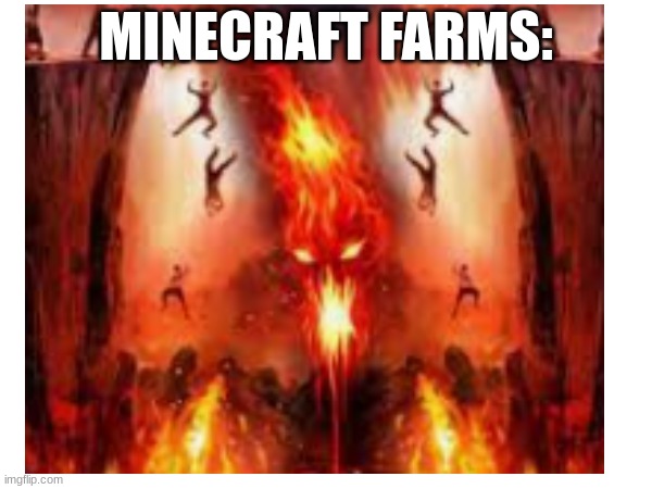 Minecraft farms in a nutshell | MINECRAFT FARMS: | image tagged in minecraft memes | made w/ Imgflip meme maker