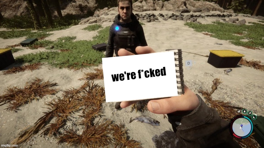 Thanks, Kelvin | we're f*cked | image tagged in ssons of the forest | made w/ Imgflip meme maker