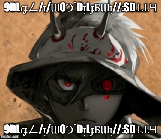 Decode the link | 9DLɾɟㄥ/ᴉ/ƜOƆ˙DᴉLɟƂƜᴉ//:SDꞱꞱꞍ; 9DLɾɟㄥ/ᴉ/ƜOƆ˙DᴉLɟƂƜᴉ//:SDꞱꞱꞍ | image tagged in me if i was an anime character | made w/ Imgflip meme maker