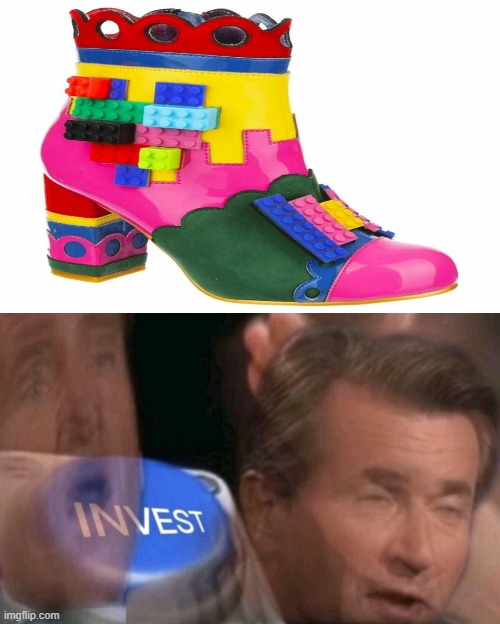 lego Shoe! | image tagged in invest | made w/ Imgflip meme maker