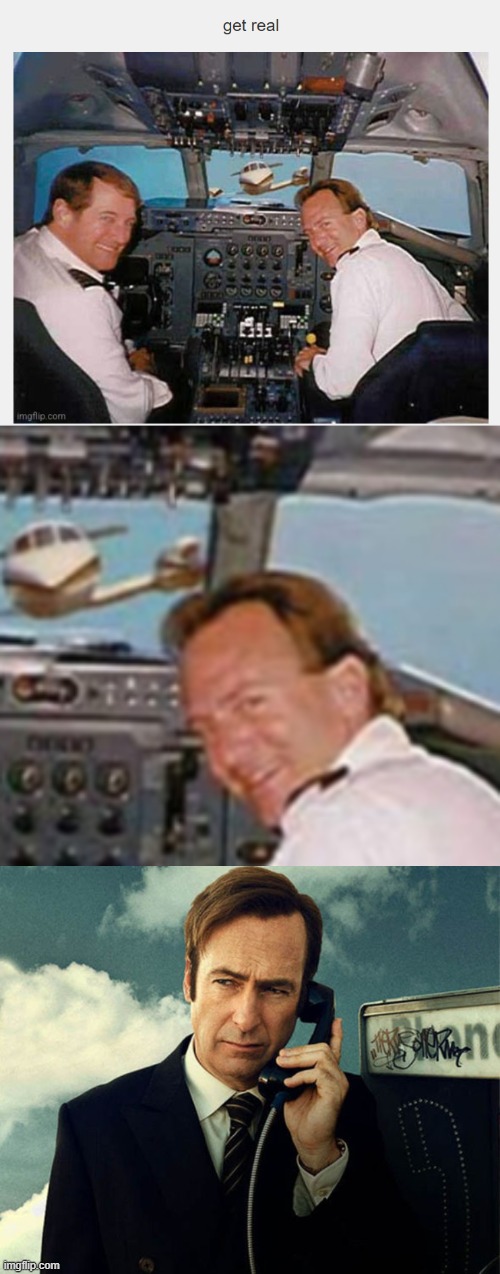 get real-er | image tagged in saul goodman | made w/ Imgflip meme maker