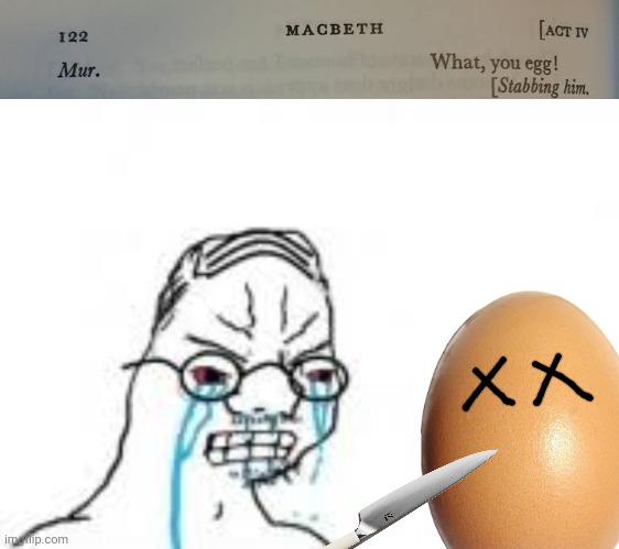 image tagged in memes,eggs,stabs | made w/ Imgflip meme maker