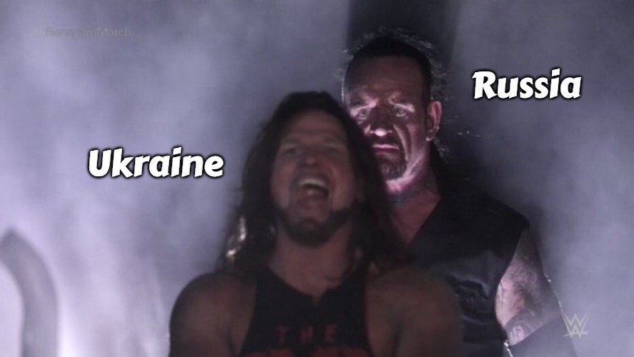 AJ Styles & Undertaker | Russia; Ukraine | image tagged in aj styles undertaker,slavic,russo-ukrainian war | made w/ Imgflip meme maker