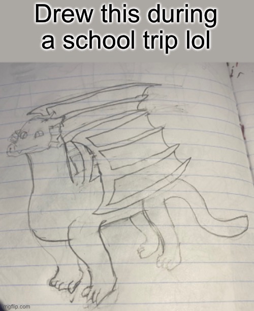 Figured it belonged here lmao. Haven’t seen this stream in a good couple months | Drew this during a school trip lol | made w/ Imgflip meme maker