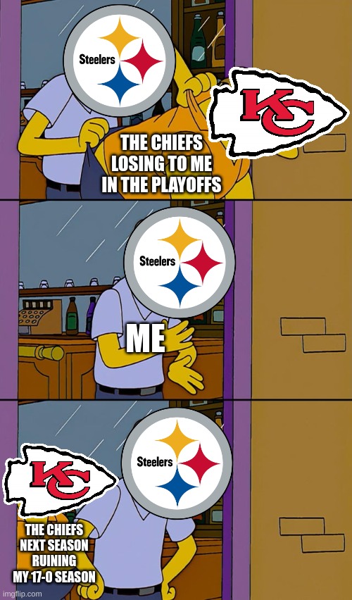 Why cant I have 1 17-0 Retro Bowl season | THE CHIEFS LOSING TO ME IN THE PLAYOFFS; ME; THE CHIEFS NEXT SEASON RUINING MY 17-0 SEASON | image tagged in moe throws barney,football | made w/ Imgflip meme maker