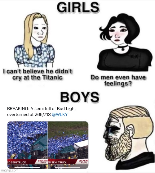 Men Do Have Feelings | image tagged in do men even have feelings,beer,sad,car crash | made w/ Imgflip meme maker