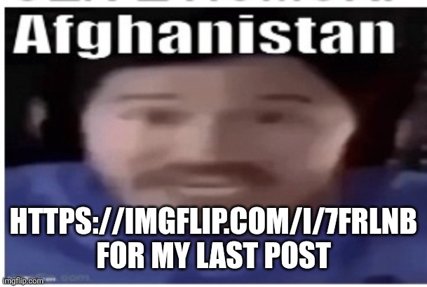 Ah yes i love getting a 24 hour comment ban for ratioing | HTTPS://IMGFLIP.COM/I/7FRLNB
FOR MY LAST POST | image tagged in markiplier afghanistan | made w/ Imgflip meme maker