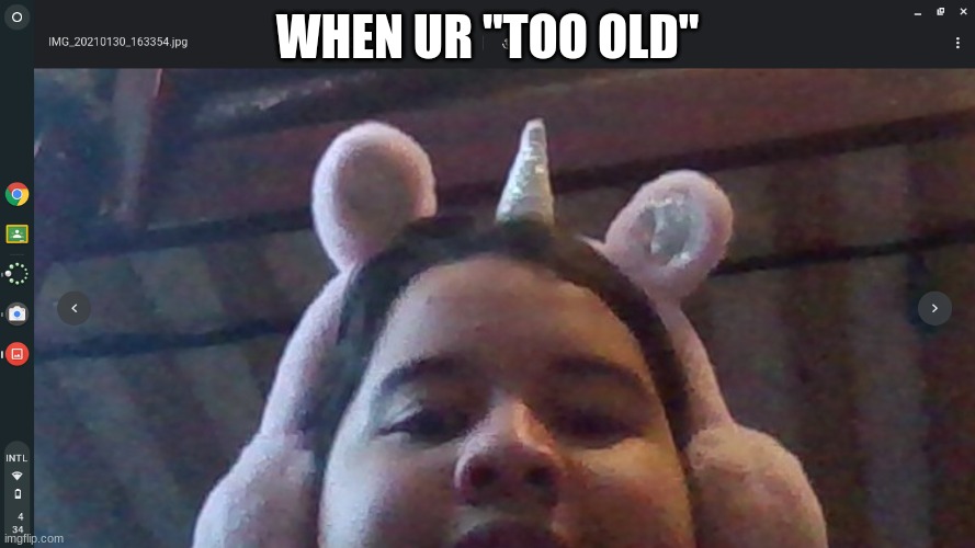Caught em | WHEN UR "TOO OLD" | image tagged in funny memes,funny | made w/ Imgflip meme maker