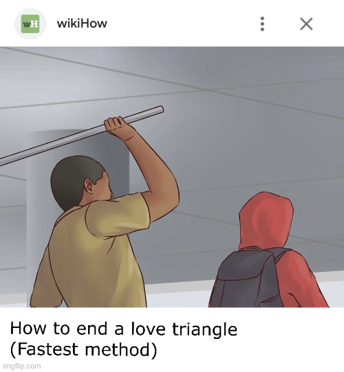 Using my inner anger to make a meme | image tagged in wikihow,dark,out of context | made w/ Imgflip meme maker