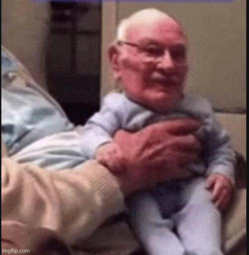 Kewlew | image tagged in old baby | made w/ Imgflip meme maker