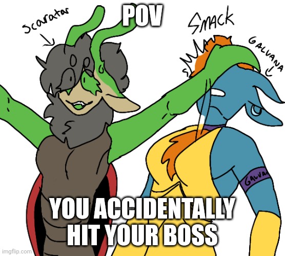 Yep I drew this - | POV; YOU ACCIDENTALLY HIT YOUR BOSS | image tagged in msm,my singing monsters,smack,accident | made w/ Imgflip meme maker