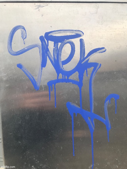 i saw some graffiti that is literally my online name! | made w/ Imgflip meme maker