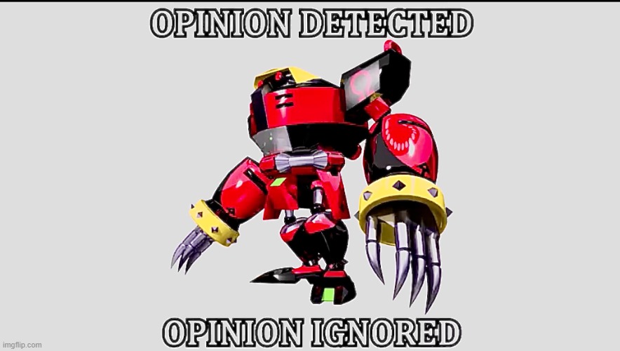 Opinion ignored | image tagged in opinion ignored | made w/ Imgflip meme maker